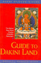 Guide to Dakini Land: The Highest Yoga Tantra Practice of Buddha Vajrayogini (PB) - By Geshe Kelsang Gyatso (author) - MLBD Publications