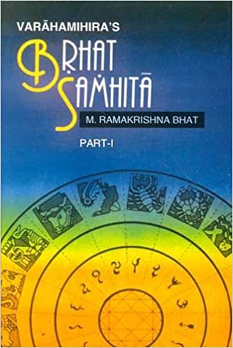 Brhat Samhita of Varahamihira - Vol. 1: With English Translation, Exhaustive Notes and Literary Comments (HB) - By M.R. Bhat (Author) - MLBD Publications