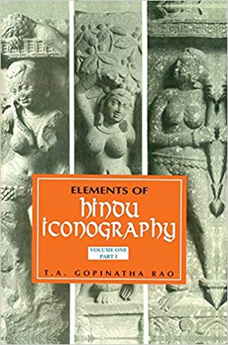 Elements of Hindu Iconography (2 Volumes in 4 Parts)- By T. A. Gopinatha Rao (Author) - MLBD Publications