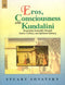 Eros, Consciousness and Kundalini: Deepening Sensuality Through Tantric Celibacy and Spiritual Intimacy - By Stuart Sovatsky (author) - MLBD Publications