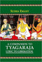 A Companion to Tyagaraja: Lyric to Liberation (HB) | Sudha Emany (Author) | MLBD Publications
