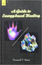A Guide to Energy-Based Healing (PB) | By Howard F. Batie (Author) | MLBD Publications