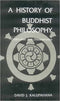 A History of Buddhist Philosophy: Continuties and Discontinuties (HB) | Author - David J. Kalupahana (Author) | MLBD Publications