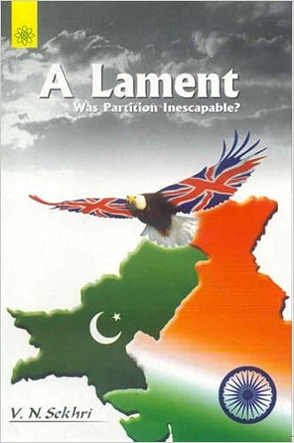 A Lament: Was Partition Inescapable? (PB) | V.N. Sekhri (Author) | MLBD Publications
