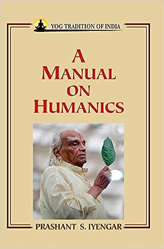 A Manual of Humanics (PB) | Prashant S. Iyengar (Author) | MLBD Publications