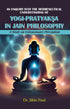 Book cover of An Enquiry Into The Hermeneutical Understanding Of Yogi-Pratyaksa In Jain Philosophy : A Study On Extrasensory Perception by Dr Jibin Paul