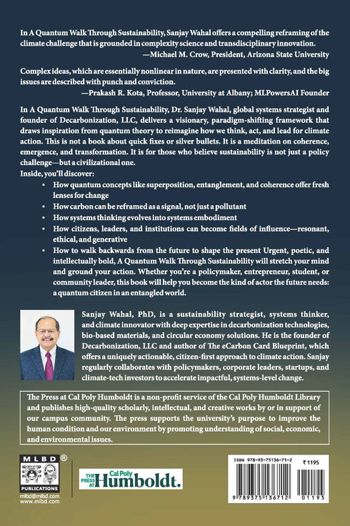 "Book cover of 'A Quantum Walk Through Sustainability' by Dr. Sanjay Wahal. The design evokes themes of global systems, climate action, and quantum theory, framing sustainability as a civilizational challenge."