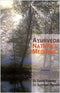 Ayurveda Nature's Medicine - By David Frawley (Author), Subhash Ranade (Author) - MLBD Publications