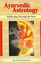 Ayurvedic Astrology: Self-healing Through the Stars (PB) | Author - David Frawley | MLBD Publications