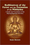Bodhisattvas Of The Forest And The Formation Of The Mahayana: A Study And Translation Of The Rastrapalaparipreeha-Sutra (HB)- By Daniel Boucher (Author) - MLBD Publications