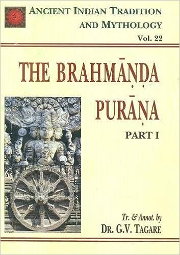 Brahmanda Purana - Part 1: Ancient Indian Tradition and Mythology - Vol. 22 (HB) | J.L. Shastri (Author) | MLBD Publications