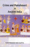 Crime and Punishment in Ancient India (HB) | Author - Ram Gupta Das Gupta