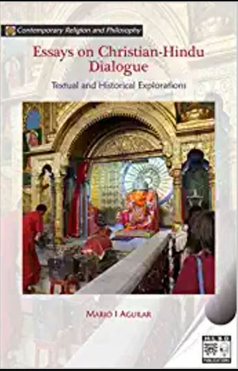 Essays on Christian-Hindu Dialogue Vol. 1 : Textual and Historical Explorations