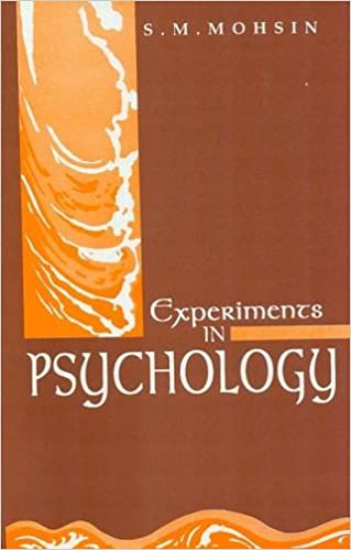 Experiments in Psychology (PB) | Author - S. M. Mohsin (Author) | MLBD Publications