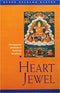 Heart Jewel: A Commentary to the Essential Practice of the New Kadampa Tradition of Mahayana Buddhism - By Geshe Kelsang Gyatso (Author) - MLBD Publications