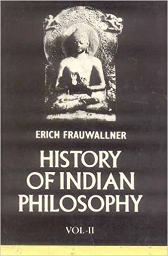 History of Indian Philosophy - Vol. 1&2 (City Plans) - By Erich Frauwallner (Author), V.M. Bedekar (Author) - MLBD Publication