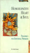 Homeopathy - Heart and Soul: Treatment for Emotional Problems (PB) | By Keith M. Souter (Author) | MLBD Publications