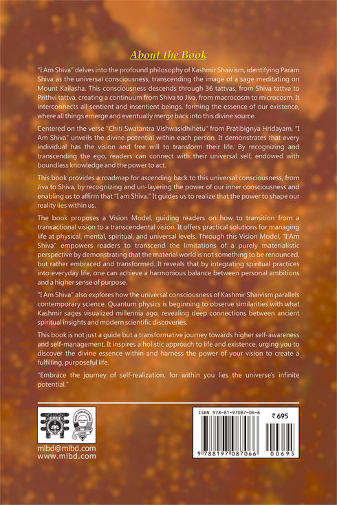 I am Shiva: The Power of my Consciousness (HB) | By Raj Nehru (Author) | MLBD Publications