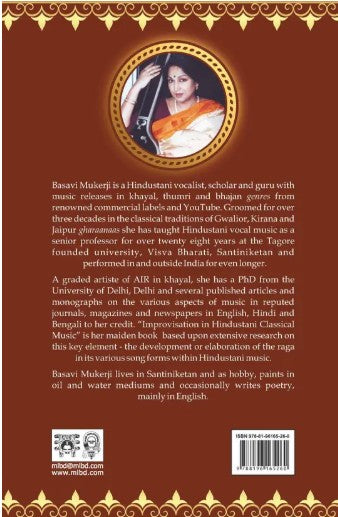 Improvisation in Hindustani Classical Music - Key to the Phenomenon of Development and Beautification of the Raaga (HB) | By Basavi Mukerji (Author) | MLBD Publications