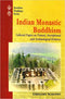 Indian Monastic Buddhism: Collected Papers on Textual, Inscriptional and Archaeological Evidence (PB) - By Gregory Schopen (Author) - MLBD Publications