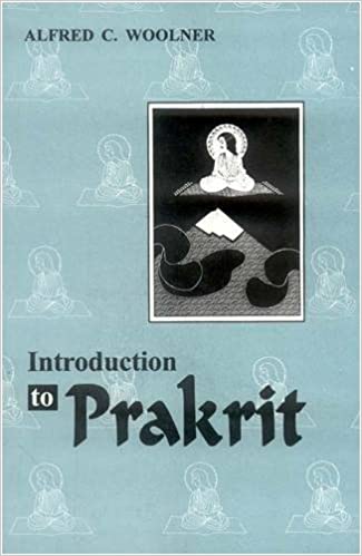 Introduction to Prakrit (PB) - By Alfred C. Woolner (Author) - MLBD Publications