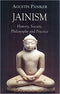 Jainism: History, Society, Philosophy and Practice - By Agustin Paniker (Author) - MLBD Publications