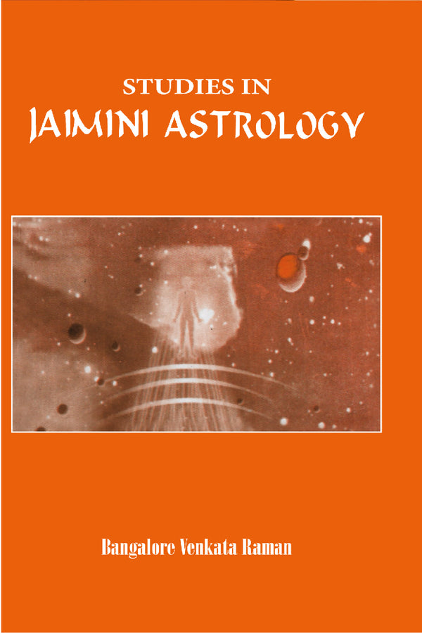 Studies in Jaimini Astrology (PB) - By B.V. Raman(Author) - MLBD Publications