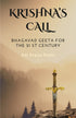 Krishna's Call: Bhagavad Geeta for the 21st Century (HB) | By Adi Krsna Rama (Author) | MLBD Publications