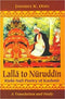 Lalla To Nuruddin: Rishi-Sufi Poetry Of Kashmir - By Jaishree K. Odin (Author) - MLBD Publication
