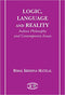 Logic, Language and Reality: Indian Philosophies and Contemporary Issues - By Bimal K. Matilal (Author) - MLBD Publications