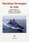 Maritime Strategies in Asia (PB) | By Schwarz, Jurgen (Author) | White Lotus