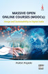 Book cover of Massive Open Online Courses (Moocs): Design And Sustainability In Digital India by Purvi Pujari