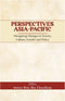Book cover of Perspectives Asia-Pacific Navigating Changes In Society, Culture, Gender And Policy by Anasua Basu Ray Chaudhury