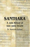 Santhara: A Jain Ritual of fast unto Death (HB) | Author - Dr. Namrata Kothari(Author) | MLBD Publication