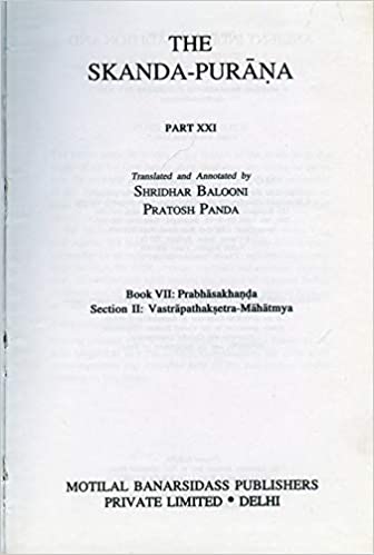 Skanda Purana - Part 21: Ancient Indian Tradition & Mythology(HB) - By G.P. Bhatt (Author) - MLBD Publications