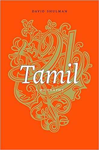 Tamil: A Biography (PB) | By David Shulman (author)