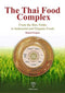 The Thai Food Complex (PB) | By Poupon, Roland (Author) | White Lotus