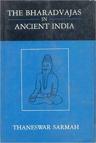 The Bharadvajas in Ancient India - By Thaneswar Sarmah (Author) - MLBD Publications