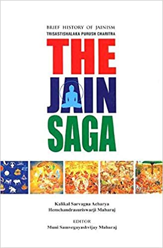 Jain Saga: Trisastishalaka Purush Charitra, Brief History of Jainism (3 Parts) (HB) - By Maharaj (Author), Hemchandrasuriswarji (Author) - MLBD Publications