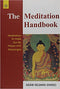 The Meditation Handbook: Meditations to Make Our Life Happy and Meaningful (PB) | By Geshe Kelsang Gyatso (Author) | MLBD Publications