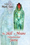 The Skill in Means (Upayakausalya) Sutra - By Mark Tatz (Author) - MLBD Publications
