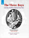 The Three Boys: And Other Buddhist Folktales from Tibet (PB) | By Yeshi Dorjee (Author), John S. Major (Author) | MLBD Publications