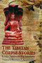 The Tibetan Corpse Stories - By Ryoshun Kajihama (Author) - MLBD Publications
