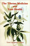 The Tibetan Medicine and Your Health - By Tove Langemyr Larsen (Author) - MLBD Publications