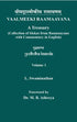 Vaalmeeki Raamaayana: Yudhdha Kaanda 2 Vol Set - A Treasury (Collection of Slokas from Raamaayana with Commentary in English) (PB)| By L. Swaminathan(author) | MLBD Publications
