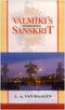 Valmiki's Sanskrit (HB) - By L.A. Van Dealen (Author) - MLBD Publications
