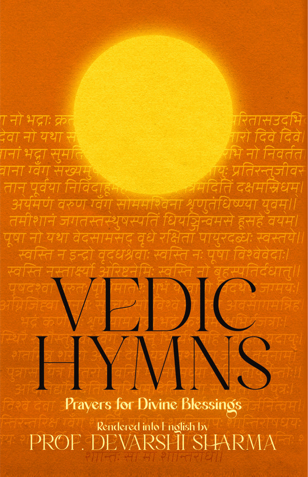Vedic Hymns: Prayers for Divine Blessings (PB) | By Devarshi Sharma (Author) | MLBD Publications