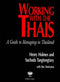 Working with the Thais (PB) | By Holmes,Henry (Author) | White Lotus