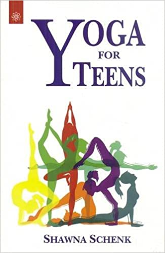 Yoga for Teens (PB) | By Shawna Schenk (Author) | MLBD Publications