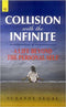 Collision with the Infinite: A Life Beyond the Personal Self - By Suzanne Segal (Author) - MLBD Publications